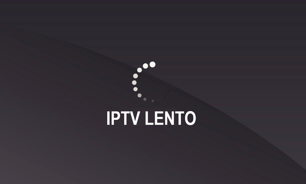 IPTV Lento y Buffering: Soluciones para una Transmisión Suave