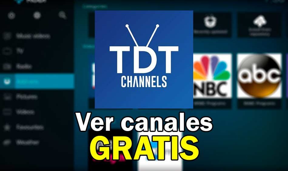 Ver TDT Channels en Kodi - Televisión Gratis